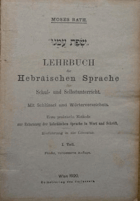 Lehrbuch der hebräischen Sprache für den Schul und Selbstunterricht
