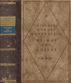 Weimar und Goethe (Ereignisse und Erlebnisse)