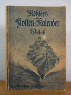 Köhlers illustrierter Flotten-Kalender 1944. 42. Jahrgang