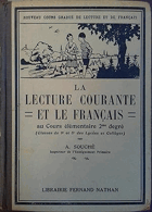 La lecture courante et le français au Cours élémentaire 2e degré (Classes de neuvième et de ...