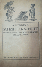 SCHRITT FUR SCHRITT - LEHRBUCH DER DEUTSCHEN SPRACHE FUR ANFANGER BESONDERS IM ALTER VON 6-10 JAHREN