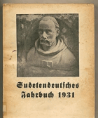 Sudetendeutsches Jahrbuch 1931 Neue Folge, 1. Band 1930 und 1931