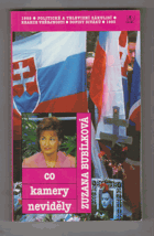Co kamery neviděly
