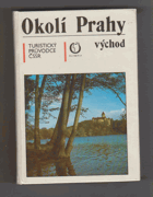 Okolí Prahy - východ VČ. MAPY! turistický průvodce ČSSR