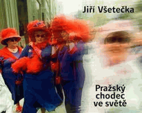 Pražský chodec ve světě-A4 plus formát