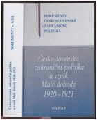 Československá zahraniční politika a vznik Malé dohody 1920-1921. Svazek 2