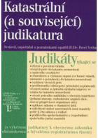 Katastrální (a související) judikatura (s výběrem judikatury k obecnému zákoníku ...