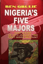 Nigeria's five majors - coup d'état of 15th January 1966, first inside account