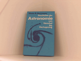 Geschichte der Astronomie von Herschel bis Hertzsprung VĚNOVÁNÍ AUTORA!!