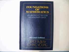 Foundations of mathematics, with application to the social and management sciences