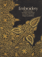 Embroidery - Traditional Designs, Techniques and Patterns from All Over the World