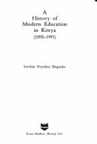 A history of modern education in Kenya (1895-1991)