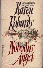 Nobody's Angel - A Novel
