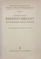 Bertold Brecht - Die Struktur seines Werkes