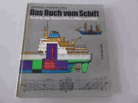 Das Buch vom Schiff -Technik der Seeschiffe in Wort und Bild