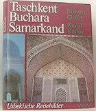 Taschkent Buchara Samarkand, Usbekische Reisebilder,