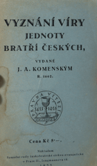 Vyznání víry Jednoty bratří českých vydané J.A. Komenským r. 1662