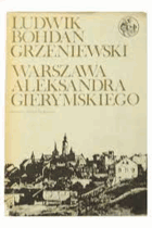 Warszawa Aleksandra Gierymskiego