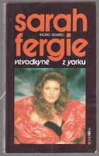 Sarah - Fergie - vévodkyně z Yorku