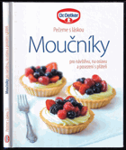 Moučníky pro návštěvu, na oslavu a posezení s přáteli