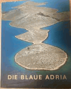 Die blaue Adria