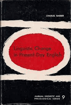 Linguistic Change in Present-day English