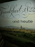 Frankfurt und heute 1822