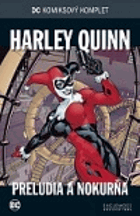 Harley Quinn - Preludia a nokurňa - DC komiksový komplet