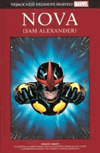 Nova - Sam Alexander. Nejmocnější hrdinové Marvelu 94 MARVEL