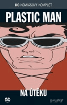 Plastic Man - Na útěku - DC komiksový komplet