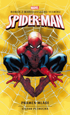 Spider-Man - Pramen mládí - román z Marvelovské vemíru MARVEL