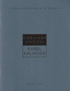 Karel Kalivoda. Žižkovské ateliéry