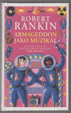 Armageddon jako muzikál