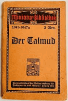 Der Talmud. Geschichte, Entstehung und Inhalt - Eine Monographie (Miniatur-Bibliothek)