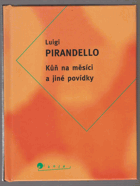 Kůň na měsíci a jiné povídky