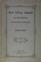 Herr Julian Schmidt der Literaturhistoriker mit Setzer-Scholien herausgegeben.