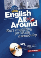English All Around. Kurz angličtiny pro školy a samouky + CD MP3. Alena Kuzmová