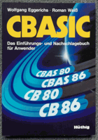 CBASIC Das Einführungs- und Nachschlagewerk für den Anwender