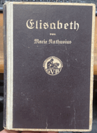 Elisabeth. Eine Geschichte, die nicht mit der Heirat schließt.