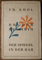 Bruder Hyacinth. Der Spiegel in der Bar. Zwei Prager Geschichten VĚNOVÁNÍ AUTORA!! SIGNIERT ...