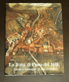 La frana di Piuro del 1618 - Storia e immagini di una rovina