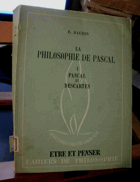La philosophie de Pascal - Pascal et Descartes