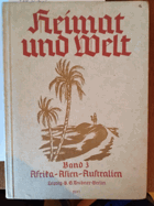 Heimat und Welt. Bd 3. Afrika, Asien, Australien. Teubners Erdkundliches Unterrichtswerk für ...