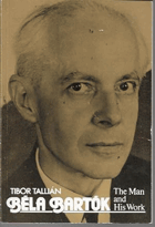 Béla Bartók - the man and his work