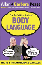 The Definitive Book of Body Language - How to Read Others' Attitudes by Their Gestures