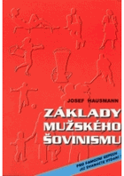 Základy mužského šovinismu