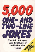 Five Thousand One and Two Line Jokes