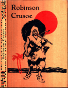Robinson Crusoe - jeho život a podivuhodné příhody