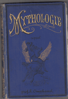 Mythologie čili Bájesloví Řekův a Římanův