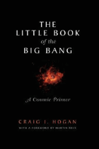 The little book of the big bang - a cosmic primer